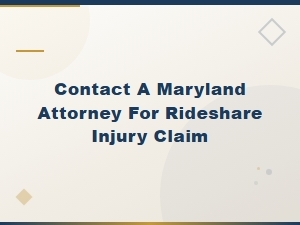 Maryland Attorney for Rideshare Driver Injuries